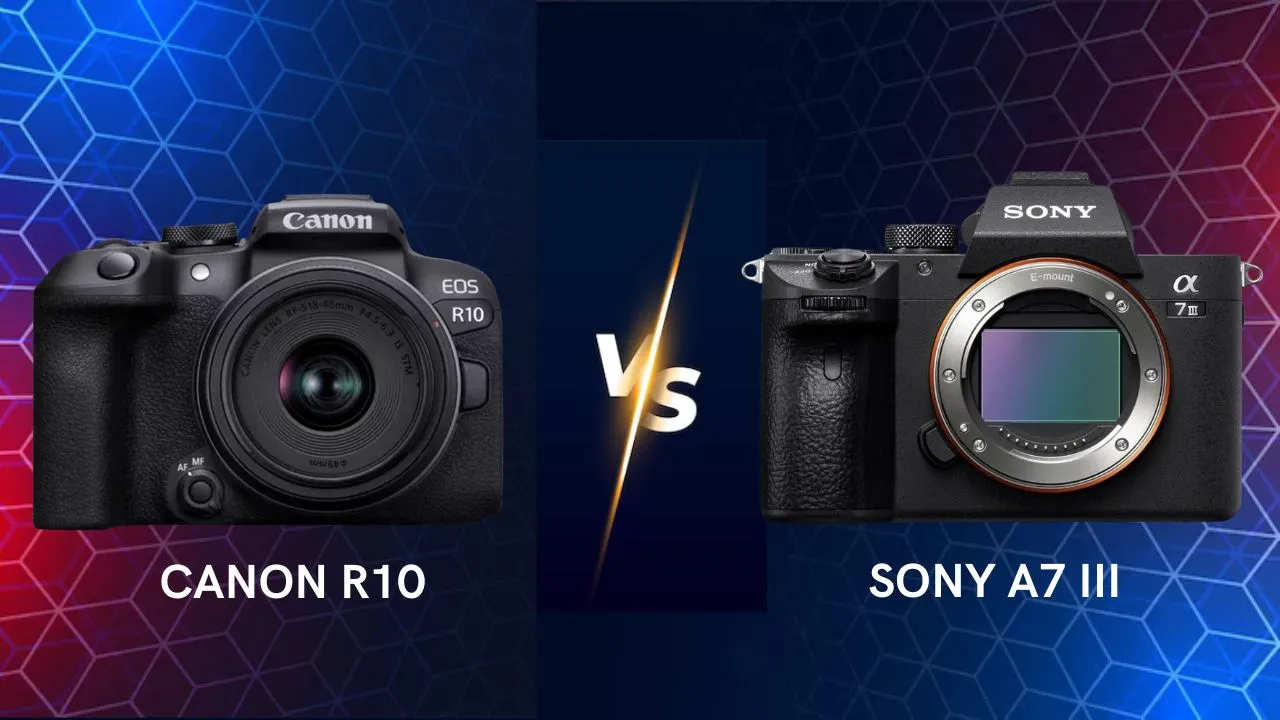 Canon EOS R10 vs Sony A7 III comparison