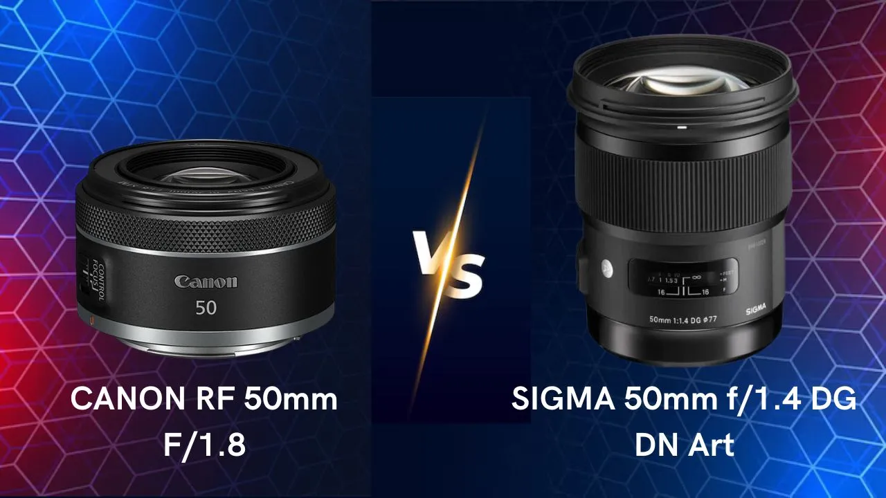 Canon RF 50mm f1.8 vs Sigma 50mm f1.4 DG DN Art lenses comparison differences