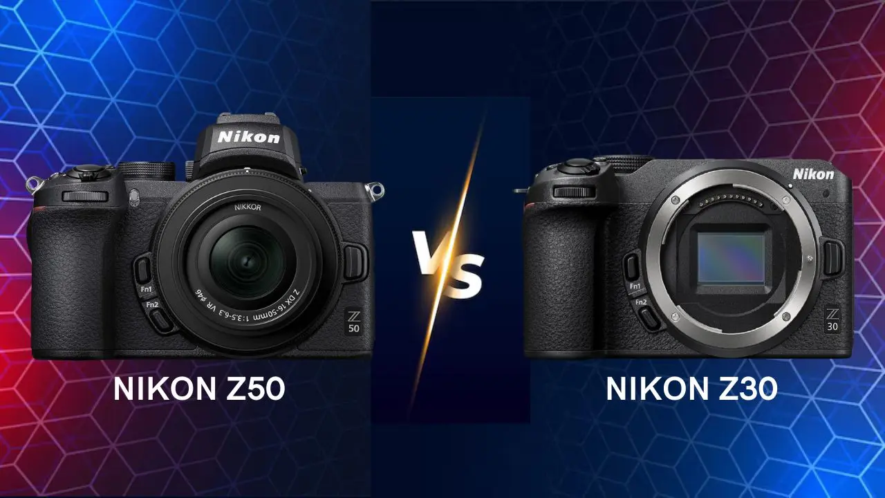 nikon z50 vs nikon z30