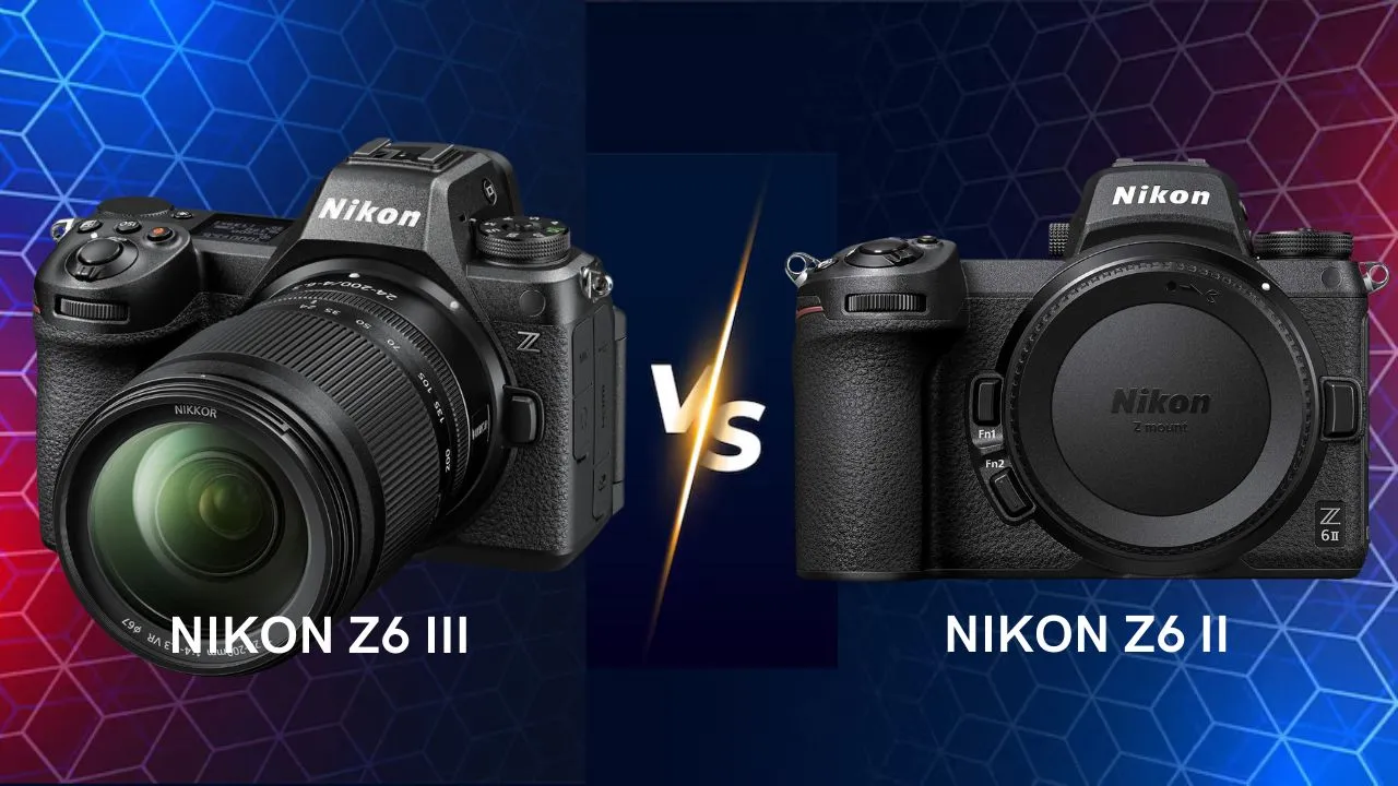 Nikon Z6 III vs Z6 II mirrorless camera side by side comparison
