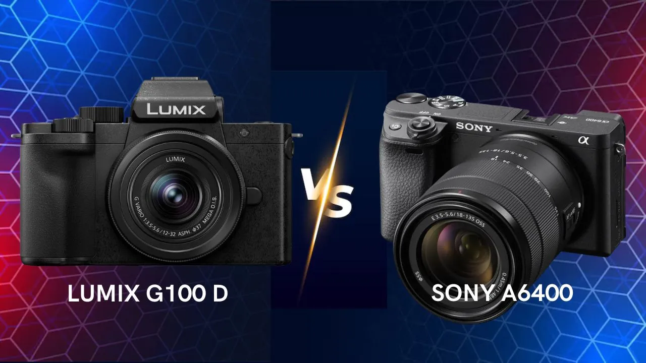 Panasonic Lumix G100D vs Sony A6400 mirrorless camera side by side comparison