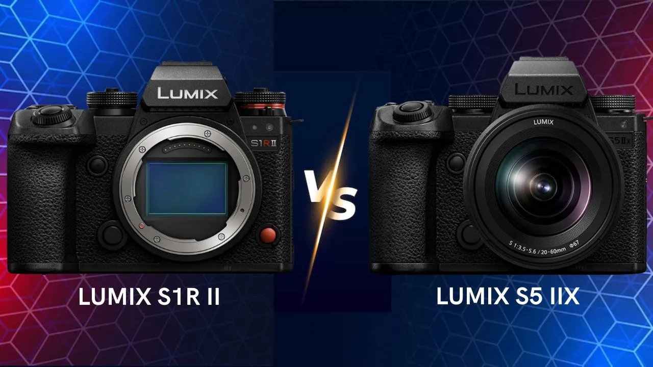 Panasonic Lumix S1R II vs S5 IIX mirrorless camera side by side comparison