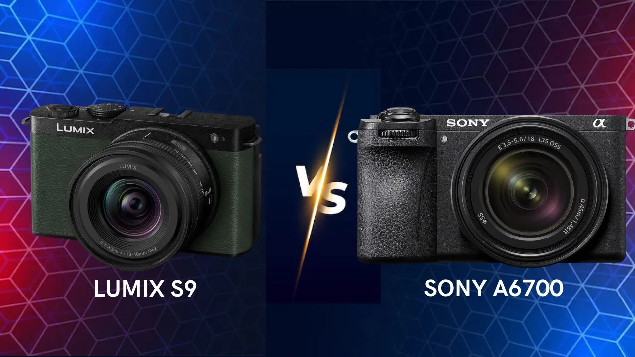 Panasonic Lumix S9 vs Sony A6700 mirrorless camera side by side comparison