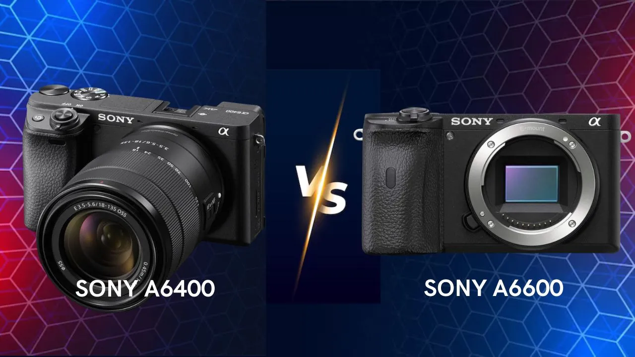 Sony A6400 vs A6600 mirrorless camera side by side comparison