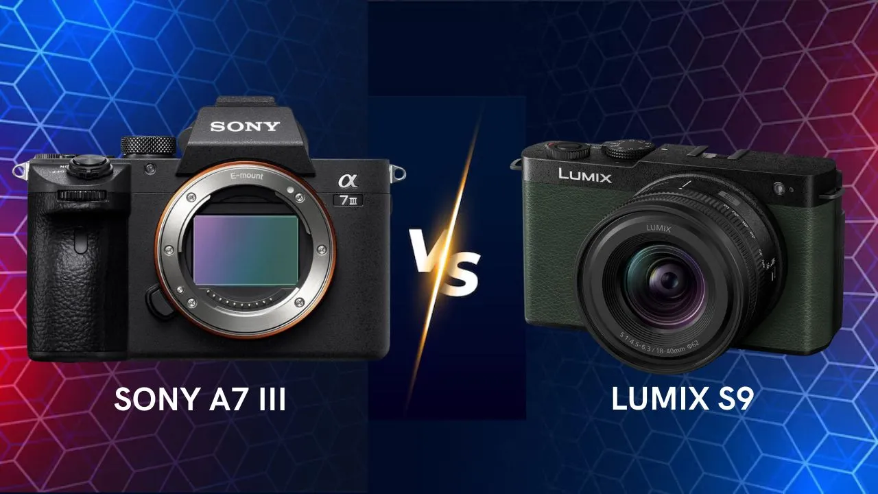 Sony A7 III vs Lumix S9 comparison