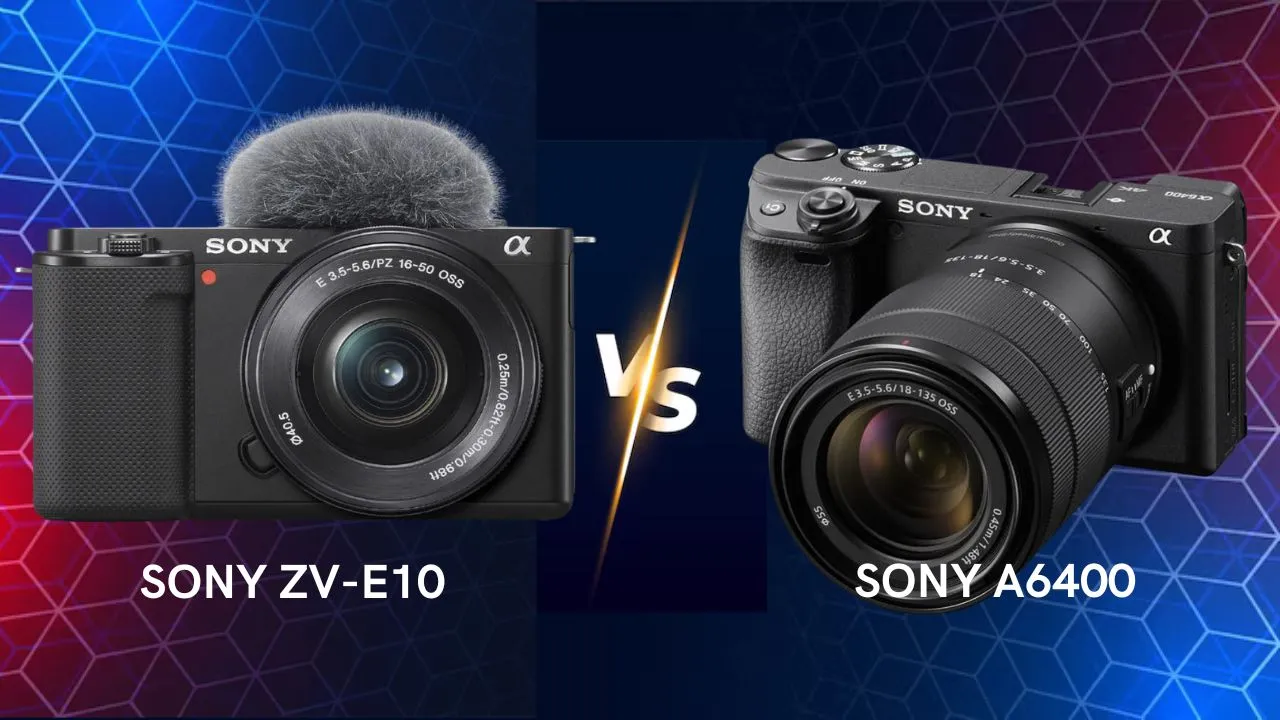 Sony ZV-E10 vs sony A6400 camera comparison