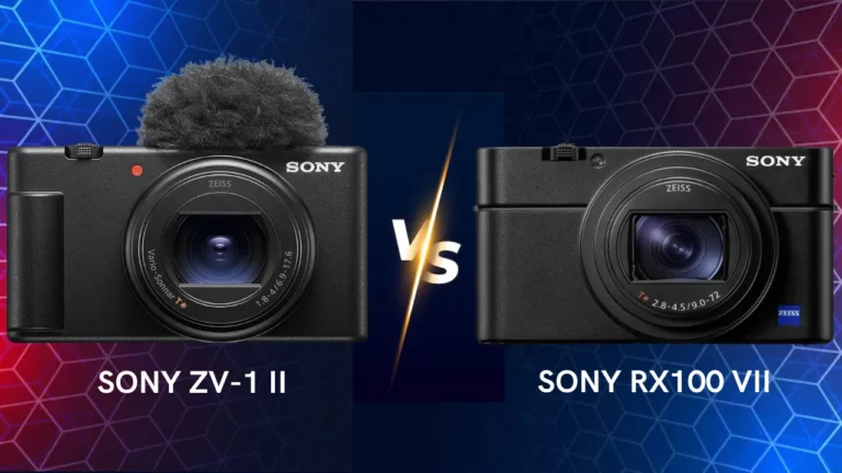 Sony ZV-1 II vs RX100 VII camera comparison which one is best
