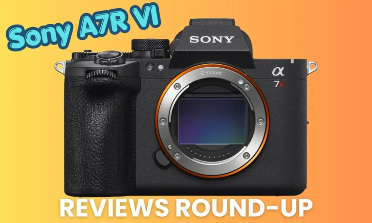 sony a7r VI reviews round up